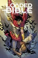 Loaded Bible, Volume 2: Blood of My Blood