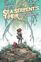 Sea Serpent's Heir Book 1: Pirate's Daughter