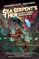 Sea Serpent's Heir Book Three: Queen of Mercy