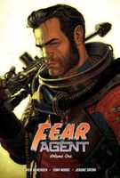 Fear Agent 20Th Anniversary Deluxe Edition, Vol. 1