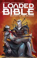 Loaded Bible: Blood Of My Blood Vol. 2