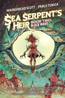 Sea Serpent's Heir Book 2: Black Wave