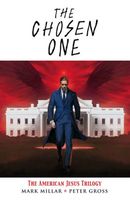 The Chosen One: The American Jesus Trilogy