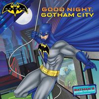 Good Night, Gotham City