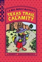 Texas Trail to Calamity