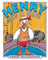 Henry Gets in Shape