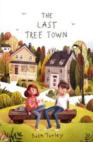 The Last Tree Town