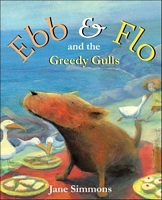 Ebb & Flo And The Greedy Gulls