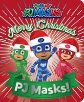 Merry Christmas, PJ Masks!