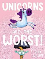 Unicorns Are the Worst!