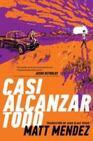 Casi alcanzar todo