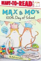 Max & Mo's 100th Day of School!