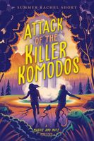 Attack of the Killer Komodos Summer