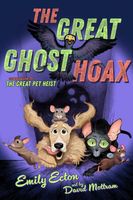 The Great Ghost Hoax