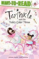 Twinkle and the Fairy Cake Mess