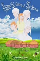 Cover of Kwon-Yul, Balam & the Bronze by Barbara Boot