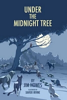 Cover of Under the Midnight Tree by Jim Howes