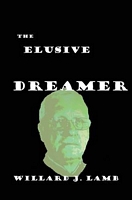 Cover of The Elusive Dreamer by Willard J. Lamb