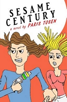 Cover of Sesame Century by Paris Tosen