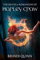 Cover of The Death and Romancing of Marley Craw by Brindi E. Lundberg