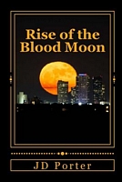 Rise of the Blood Moon