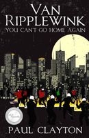 Van Ripplewink: You Can't Go Home Again