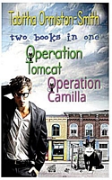 Cover of Operation Tomcat and Operation Camilla Double Edition by Tabitha Ormiston-Smith