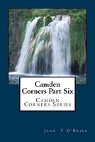 Camden Corners Part Six
