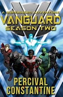 Vanguard: Season Two: A Superhero Adventure