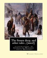 The Frozen Deep, and Other Tales, by Wilkie Collins