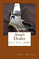 Cover of Arm's Dealer by Naci Krystine Warnke
