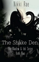 The Snake Den