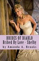 Bribed by Love - Shelby