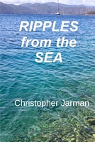 Cover of Ripples from the Sea by Christopher Jarman