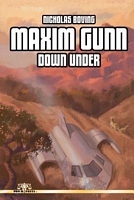 Cover of Maxim Gunn: Down Under by Nicholas Boving