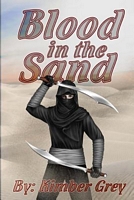 Cover of Blood in the Sand by Kimber Grey