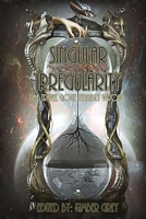 Cover of Singular Irregularity: Time Travel Gone Terribly Wrong by Kimber Grey