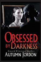 Obsessed By Darkness