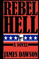 Cover of Rebel Hell by James Dawson