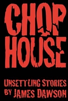 Cover of Chop House by James Dawson