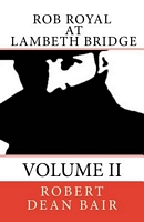 Rob Royal at Lambeth Bridge
