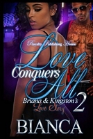 Love Conquers All 2