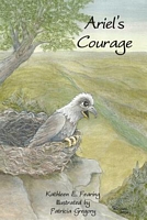 Cover of Ariel's Courage by Kathleen E. Fearing