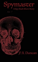 Cover of Spymaster by P.A. Duncan