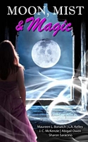 Moon, Mist, & Magic: Ghost of a Chance: A Novella