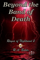 Cover of Beyond the Band of Death by R.A. Baker