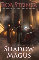 Cover of Shadow Magus by Rob Steiner