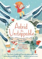 Astrid the Unstoppable