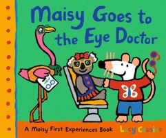 Maisy Goes to the Eye Doctor