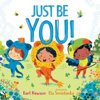 Just Be You!